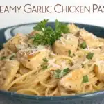creamy garlic chicken pasta featured image