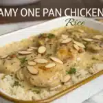 creamy one pan chicken and rice featured image